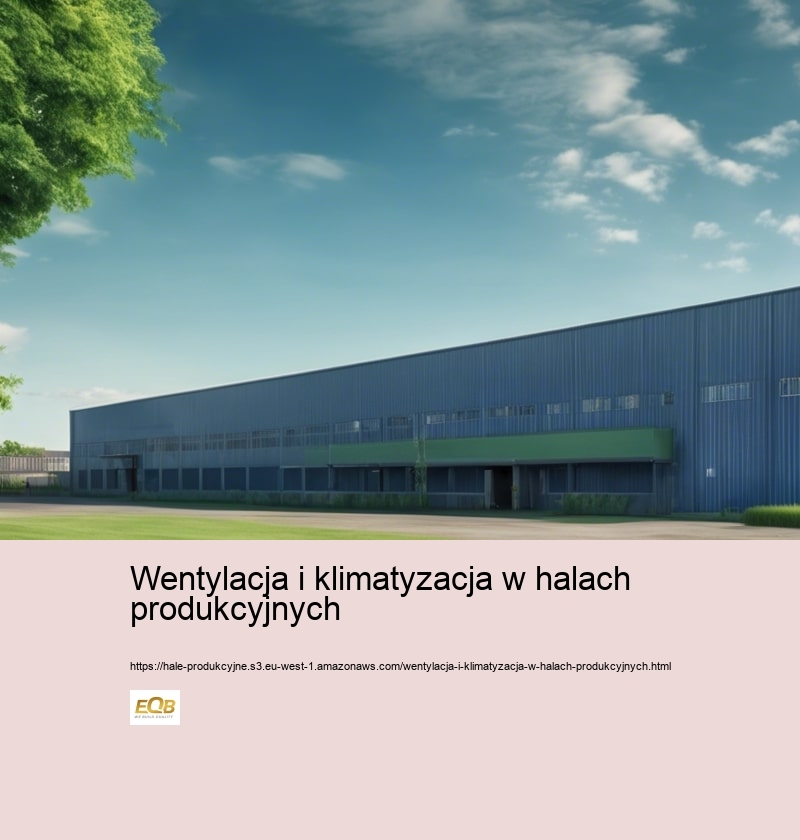 Wybór optymalnej lokalizacji dla budowy hali produkcyjnej